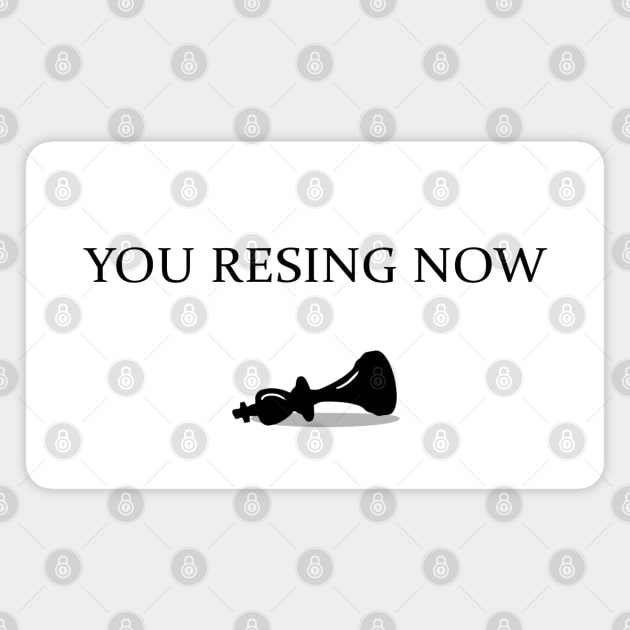 You Resign now Magnet by Danielle